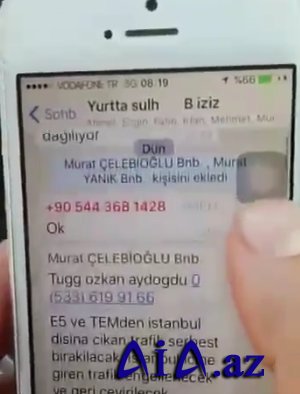 Çevriliş cəhdinin şok “WhatsApp” yazışması: “Vur” təlimatı verildi FOTOLAR