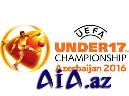 Bu gün Bakıda futbol üzrə U-17 Avropa çempionatı başlayır