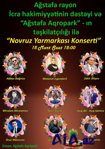 Ağstafa Aqroparkda Novruz bayramı münasibəti ilə konsert keçiriləcək