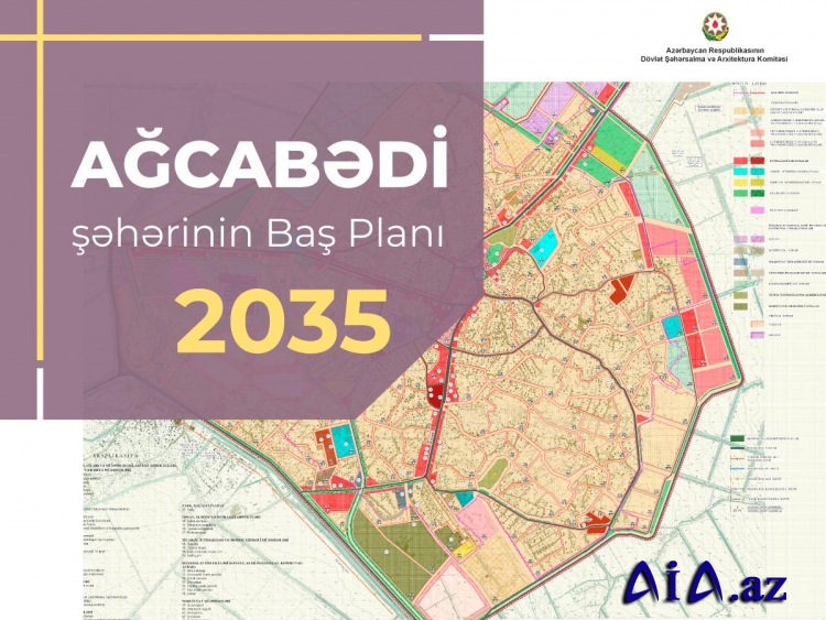 Ağcabədi şəhərinin Baş planı təsdiq edildi