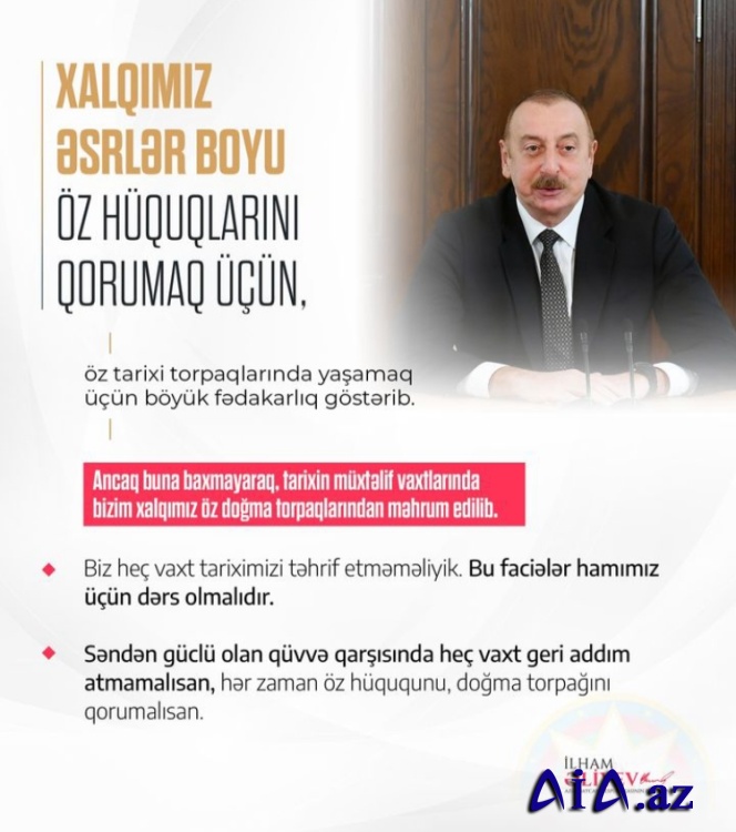 Xalqın tarixi yaddaşı doğma torpaqlarımıza olan sevgini hər zaman qoruyub