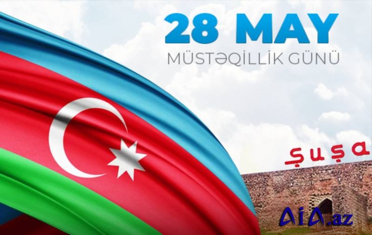 28 May – Müstəqillik  Günü