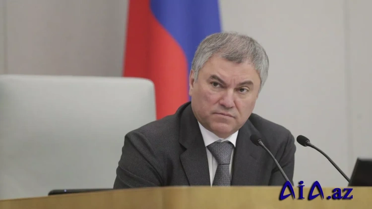 Volodin Bundestaq rəhbərinin sözlərinə münasibət bildirib
