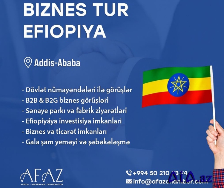 Azərbaycan sahibkarları Efiopiyaya biznes missiyaya hazırlaşır