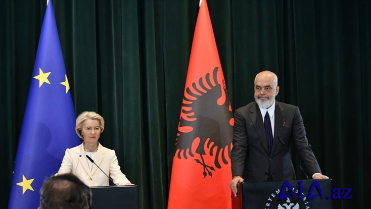 Aİ Komissiyasının sədri Von der Leyen : Albaniya Aİ-yə üzvlük üçün doğru yoldadır
